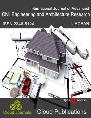 Open Access Peer Reviewed International Journal of Advanced Civil Engineering and Architecture Research