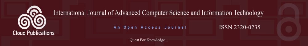 International Journal of Advanced Computer Science and Information Technology- An Open Access Journal