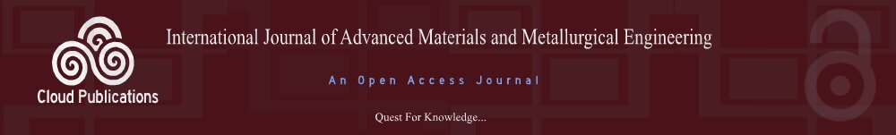 An Open Access Journal-International Journal of Advanced Materials and Metallurgical Engineering