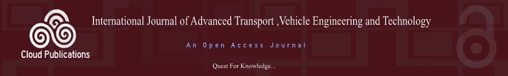 International Journal of Advanced Transport ,Vehicle Engineering and Technology- An Open Access Journal